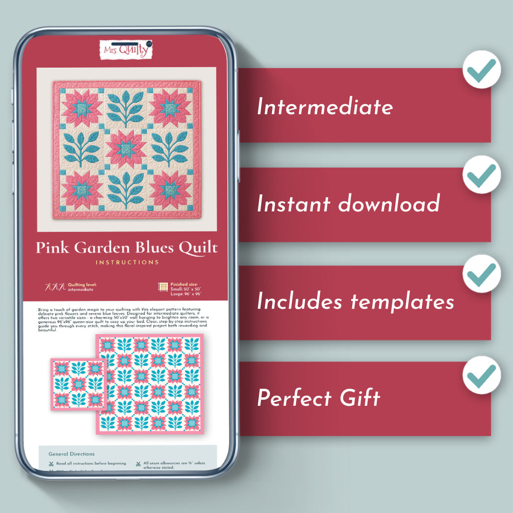 The Pink Garden Blues Quilt Downloadable PDF Quilt Pattern is displayed on a smartphone, highlighting beginner-friendly steps, instant download, included templates, and its status as a perfect gift—all set against a blue background.