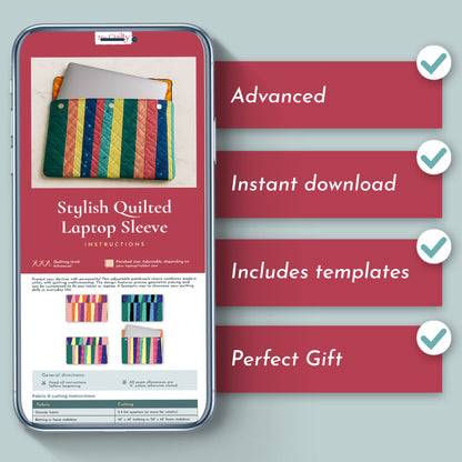 A smartphone displays the Stylish Quilted Laptop Sleeve Downloadable PDF Quilt Pattern with a geometric patchwork design and four checklist points: Advanced, Instant download, Includes templates, Perfect gift—on a blue background.