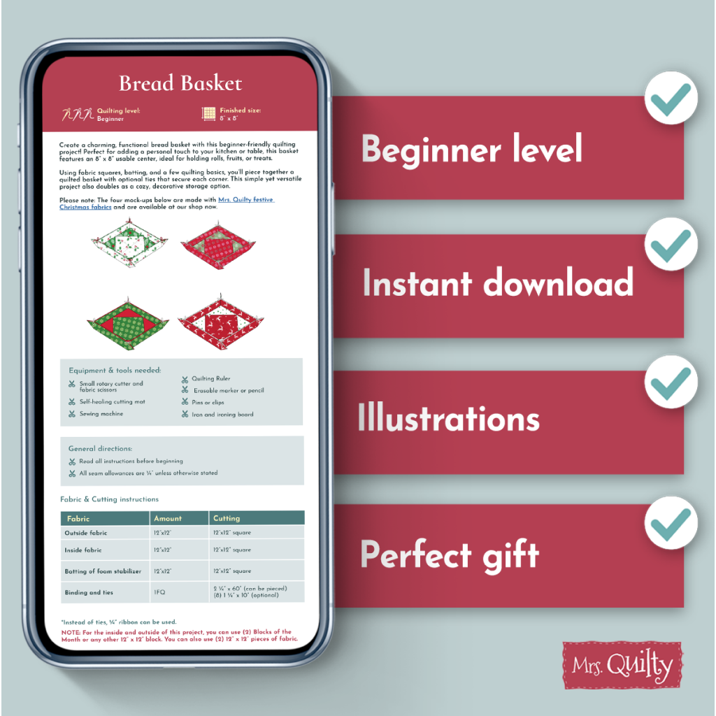A smartphone shows the Bread Basket Downloadable PDF Quilt Pattern guide beside a list with check marks for beginner-friendly quilting, instant download, included illustrations, and being the perfect gift.