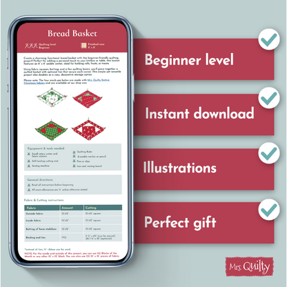 A smartphone shows the Bread Basket Downloadable PDF Quilt Pattern guide beside a list with check marks for beginner-friendly quilting, instant download, included illustrations, and being the perfect gift.